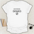 ACCESS: DENIED minimalist typography t-shirt with restriction icon on white Gildan Softstyle shirt